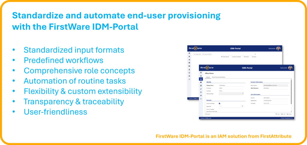 Standardized user provisioning in the IDM-Portal: Benefits