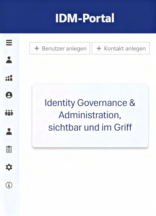 Das Wichtigste im Blick mit IDM-Portal